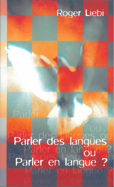 Sprachenreden oder Zungenreden? - Französisch